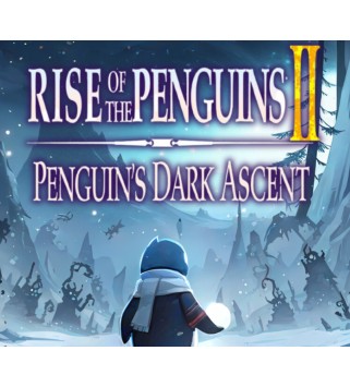 Rise of the Penguins 2: Penguin s Dark Ascent Steam Key GLOBAL